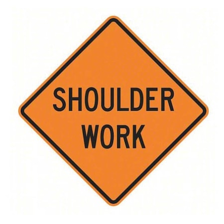 Lyle Signs Road Sign, Shoulder Work, 30 x 30In W21-5-30HA